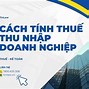 Cách Nộp Tiền Thuế Thu Nhập Doanh Nghiệp Tạm Tính