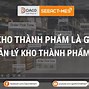 Nhập Kho Thành Phẩm Là Gì