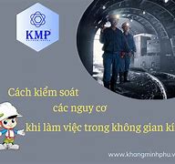 Quy Định An Toàn Làm Việc Trong Không Gian Hạn Chế