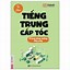 Tự Học Tiếng Trung Cấp Tốc Pdf